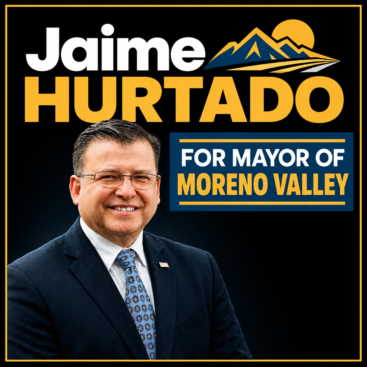 Jaime Hurtado, candidate for Mayor of Moreno Valley